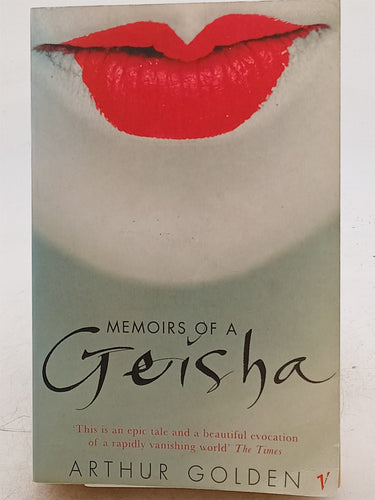 Print Books - Memoirs of a Geisha by Arthur Golden - Book Express