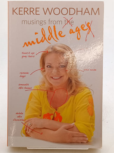 Print Books - Musings from Middle Age by Kerre Woodham - Book Express