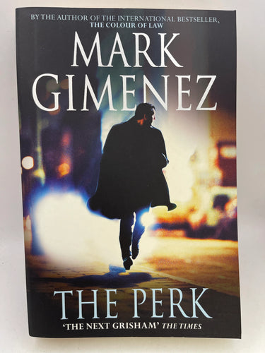 The Perk by Mark Gimenez - Book Express - Used Print Books