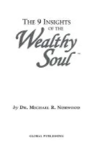 Print Books - The 9 Insights of the Wealthy Soul by Dr. Michael Norwood - Book Express