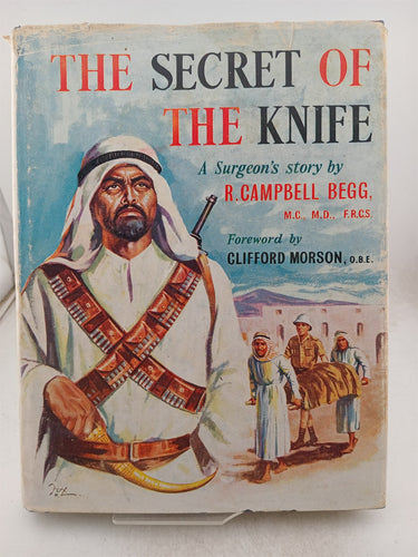 Print Books - The Secret of the Knife: A Surgeon's Story by R. Campbell Begg - Book Express