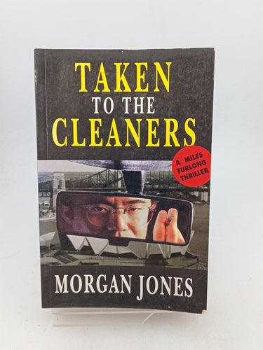 Print Books - Taken to the Cleaners by Morgan Jones - Book Express