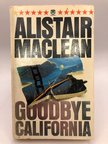 Print Books - Goodbye California by Alistair MacLean - Book Express