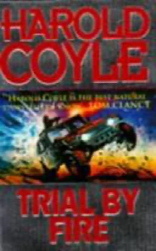 Print Books - Trial by Fire by Harold Coyle - Book Express