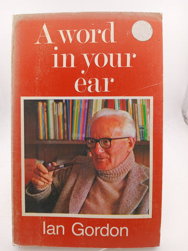 Print Books - A Word in Your Ear by Ian Alistair Gordon - Book Express