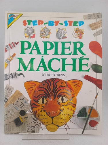 Print Books - Papier Mache by Deri Robins,Moira Maclean - Book Express