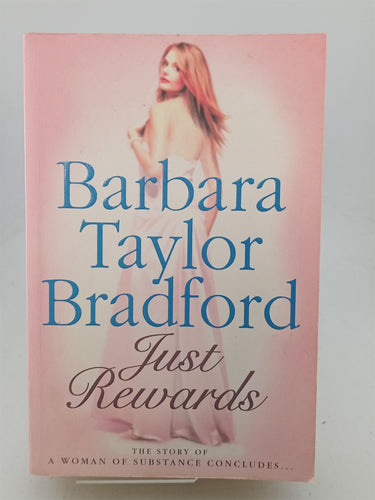Print Books - Just Rewards by Barbara Taylor Bradford - Book Express