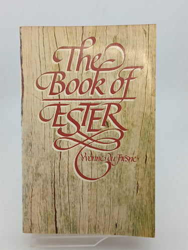 Print Books - The Book of Ester by Yvonne Du Fresne - Book Express