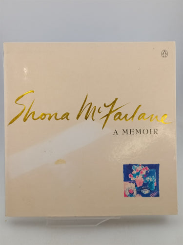 Print Books - A memoir by Shona McFarlane - Book Express