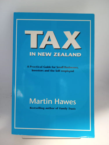 Tax in New Zealand by Martin Hawes - Book Express - Used Print Books