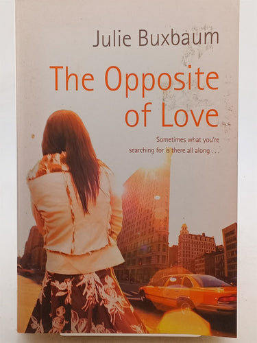 Print Books - The Opposite of Love by Julie Buxbaum - Book Express