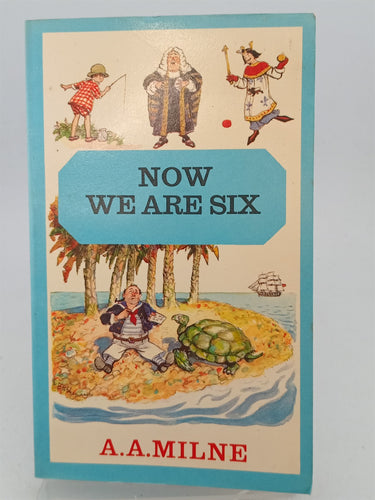 Print Books - Now we are Six by A.A. Milne - Book Express