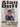 Out of the Mist and Steam by Alan Duff