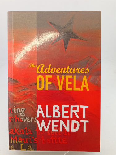 Print Books - The Adventures of Vela by Albert Wendt - Book Express
