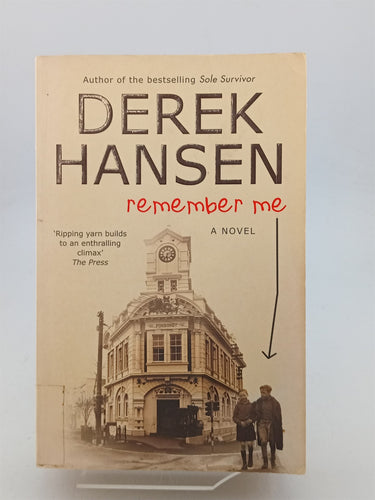 Print Books - Remember Me by Derek Hansen - Book Express
