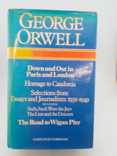 Print Books - Down and out in Paris and London; homage to Catalonia; Selections from Essays and Journalism 1931-1949; The Road to Wigan Pier by George Orwell - Book Express
