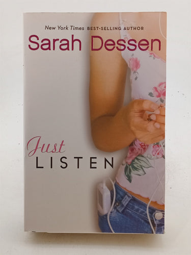 Print Books - Just Listen by Sarah Dessen - Book Express