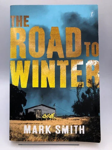 The Road to Winter (Wilder Trilogy) by Mark Smith - Book Express - Used Print Books