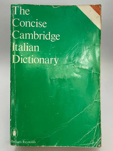 The Concise Cambridge Italian Dictionary (Reference) by Barbara Reynolds - Book Express - Used Print Books