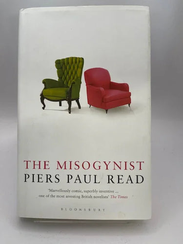 The Misogynist by Piers Paul Read - Book Express - Used Print Books