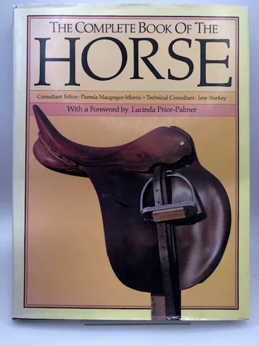 The complete book of the horse by Pamela Macgregor-Morris - Book Express - Used Print Books
