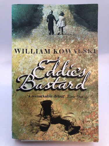 Eddie's Bastard by William Kowalski - Book Express - Used Print Books