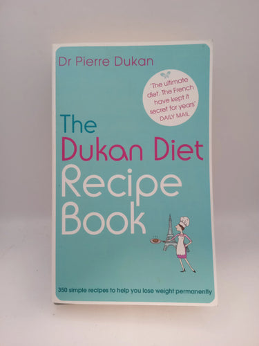 New Pierre Dukan: Dukan Diet Recipe Book by Pierre Dukan - Book Express - Used Print Books