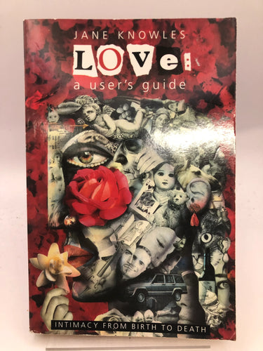 Love: A User's Guide by Jane Knowles - Book Express - Used Print Books
