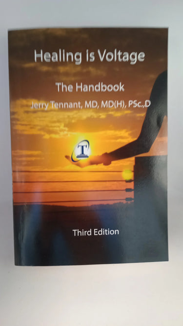 Healing is Voltage: The Handbook, 3rd Edition by Jerry L. Tennant - Book Express - Used Print Books