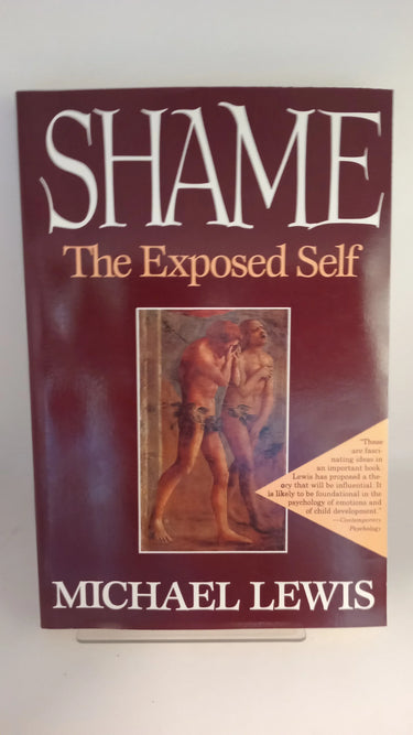 Shame: The Exposed Self by Michael Lewis - Book Express - Used Print Books