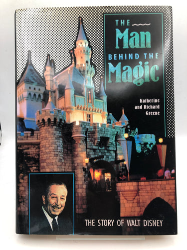 The Man behind the Magic: The Story of Walt Disney by Katherine Greene, Richard Greene - Book Express - Used Print Books