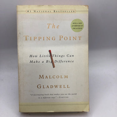 The Tipping Point: How Little Things Can Make a Big Difference by Malcolm Gladwell - Book Express - Used Print Books