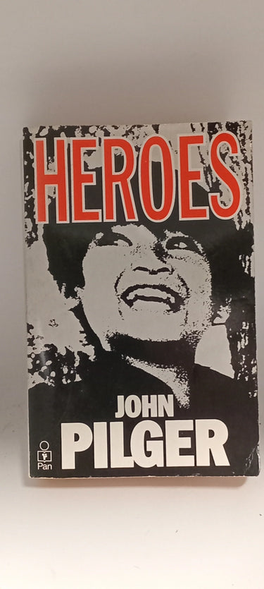 Heroes by John Pilger - Book Express - Used Print Books