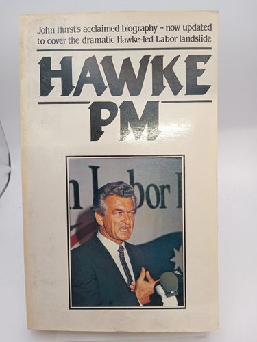 Hawke PM by John Hurst - Book Express - Used Print Books