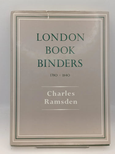 London Bookbinders, 1780-1840 by Charles Ramsden - Book Express - Used Print Books