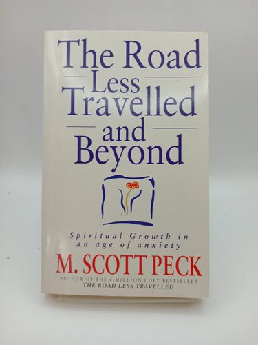 The Road Less Travelled and Beyond by M. Scott Peck - Book Express - Used Print Books