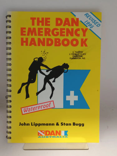 The Dan Emergency Handbook: A Guide to the Identification of and First Aid for Scuba (Air Diving Injuries) by John Lippman, Stan Bugg - Book Express - Used Print Books