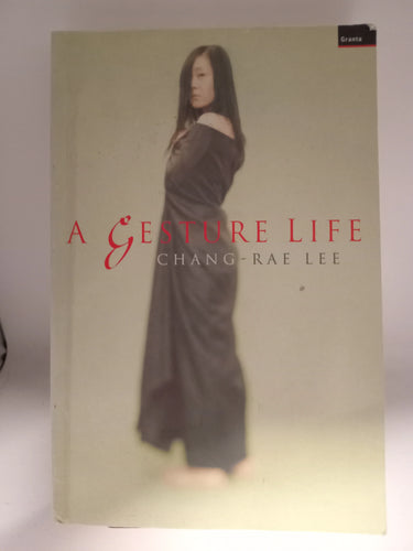A Gesture Life by Chang-Rae Lee - Book Express - Used Print Books