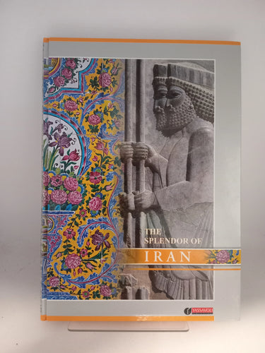 The Splendor of Iran by Sonia Rezapour - Book Express - Used Print Books