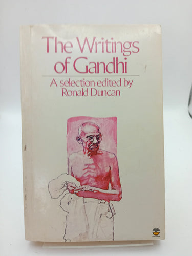 The Writings of Gandhi by Mahatma Gandhi, Ronald Duncan - Book Express - Used Print Books