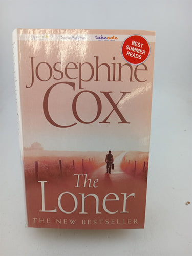 Print Books - The Loner by Josephine Cox - Book Express