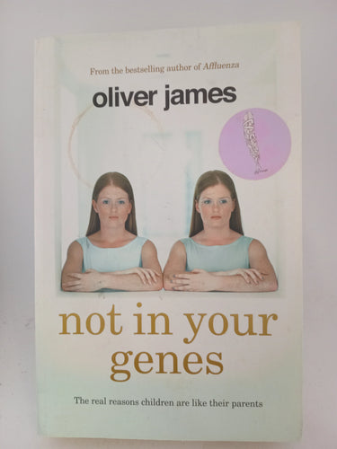 Not In Your Genes by Oliver James - Book Express - Used Print Books