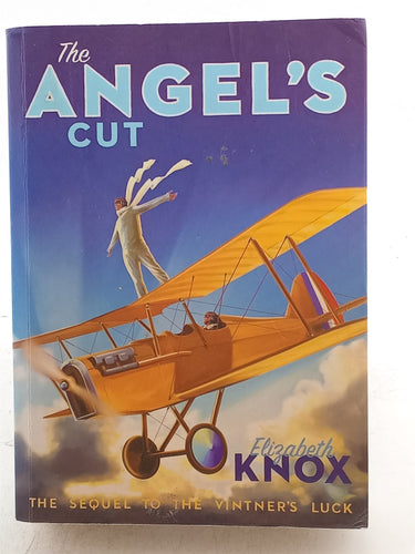 Print Books - The Angel's Cut by Elizabeth Knox - Book Express