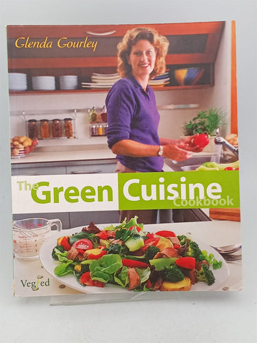 Print Books - The Green Cuisine Cookbook by Vegfed Staff, Glenda Gourley - Book Express