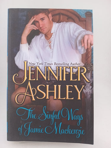 The Sinful Ways of Jamie Mackenzie by Jennifer Ashley - Book Express - Used Print Books