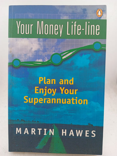 Print Books - Your Money Lifeline by Martin Hawes - Book Express