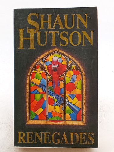 Print Books - Renegades by Shaun Hutson - Book Express