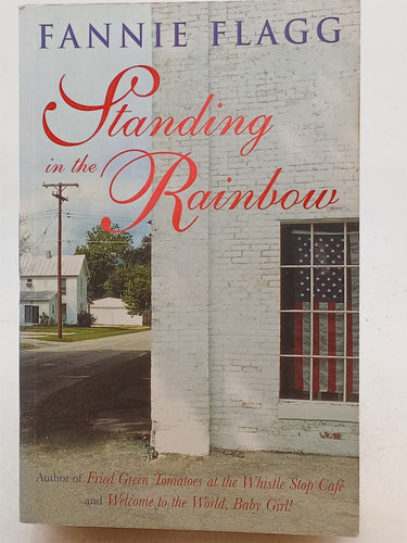 Print Books - Standing in the Rainbow by Fannie Flagg - Book Express