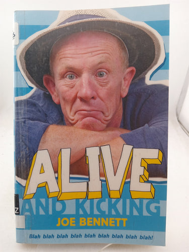 Print Books - Alive and Kicking by Joe Bennett - Book Express