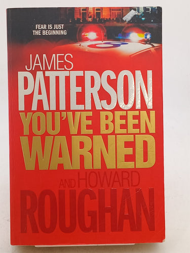 Print Books - You've Been Warned by James Patterson, Howard Roughan - Book Express
